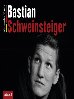 cover image of Bastian Schweinsteiger